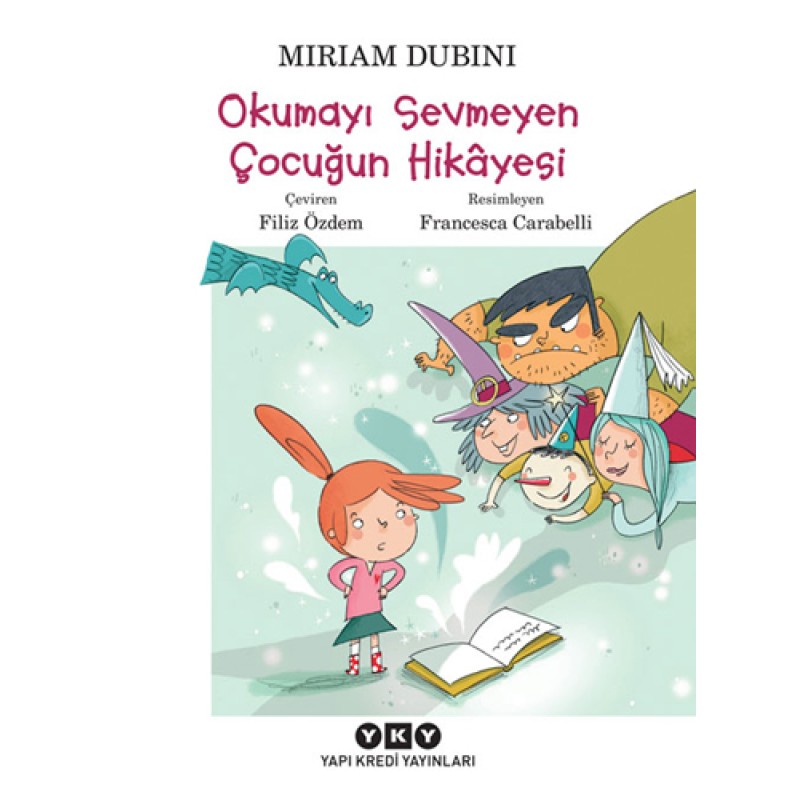 Okumayı Sevmeyen Çocuğun Hikayesi Okumayı Sevmeyen Çocuğun Hikayesi