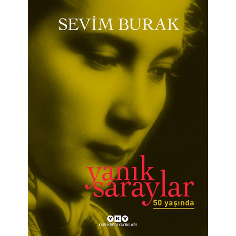 Yanık Saraylar 50 Yaşında Yanık Saraylar 50 Yaşında