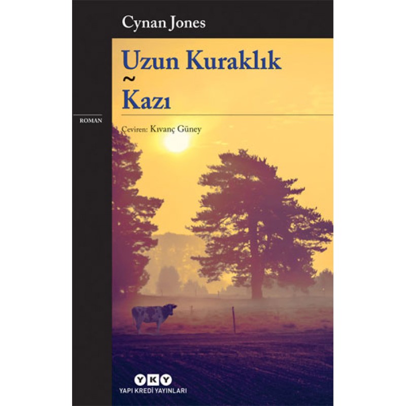 Uzun Kuraklık - Kazı Uzun Kuraklık - Kazı
