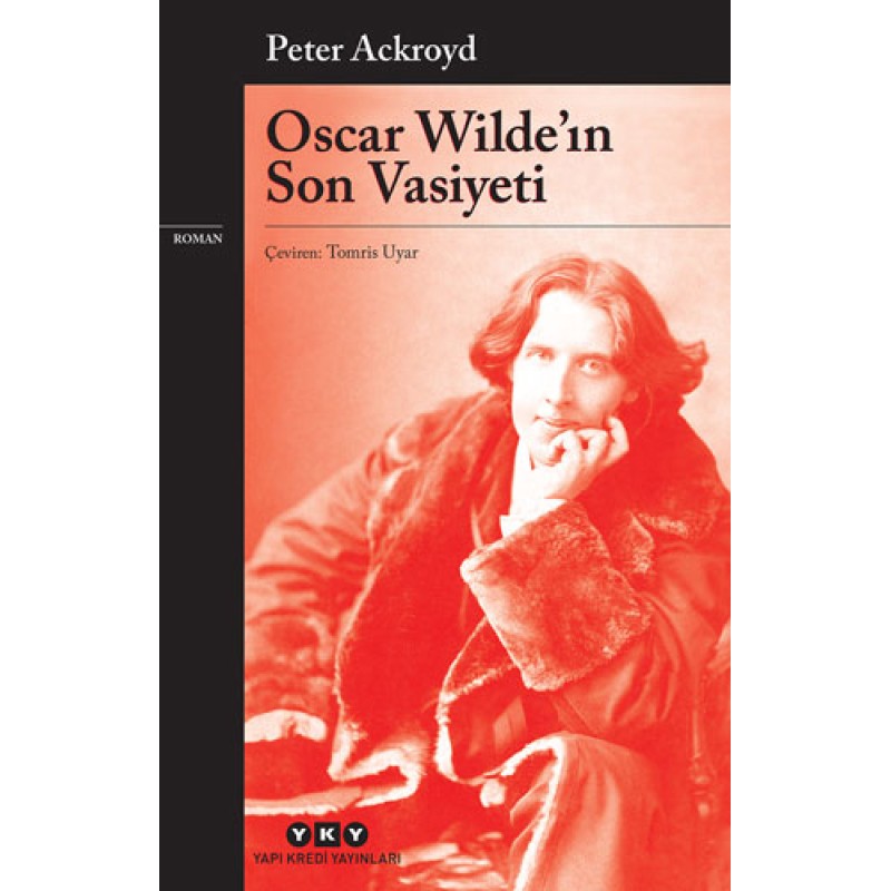 Oscar Wilde'ın Son Vasiyeti Oscar Wilde'ın Son Vasiyeti