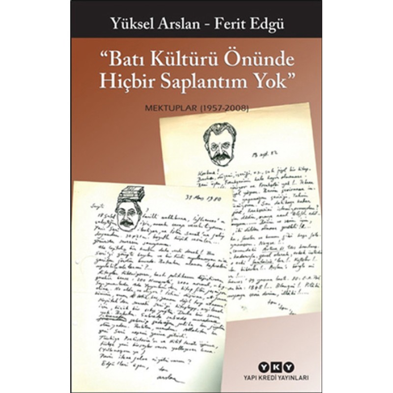 Batı Kültürü Önünde Hiçbir Saplantım Yok Batı Kültürü Önünde Hiçbir Saplantım Yok