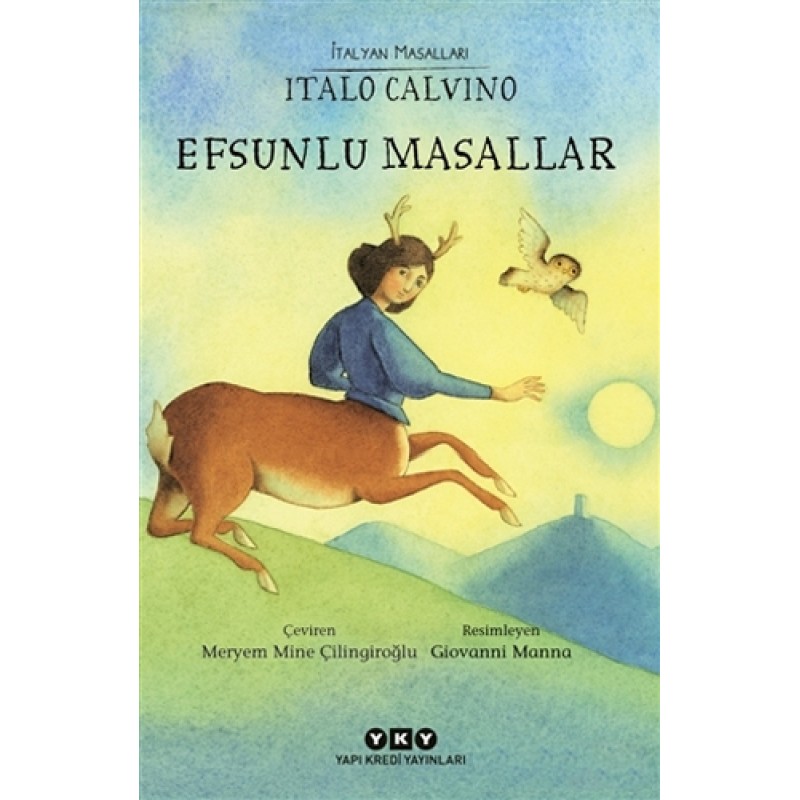 İtalyan Masalları - Efsunlu Masallar İtalyan Masalları - Efsunlu Masallar