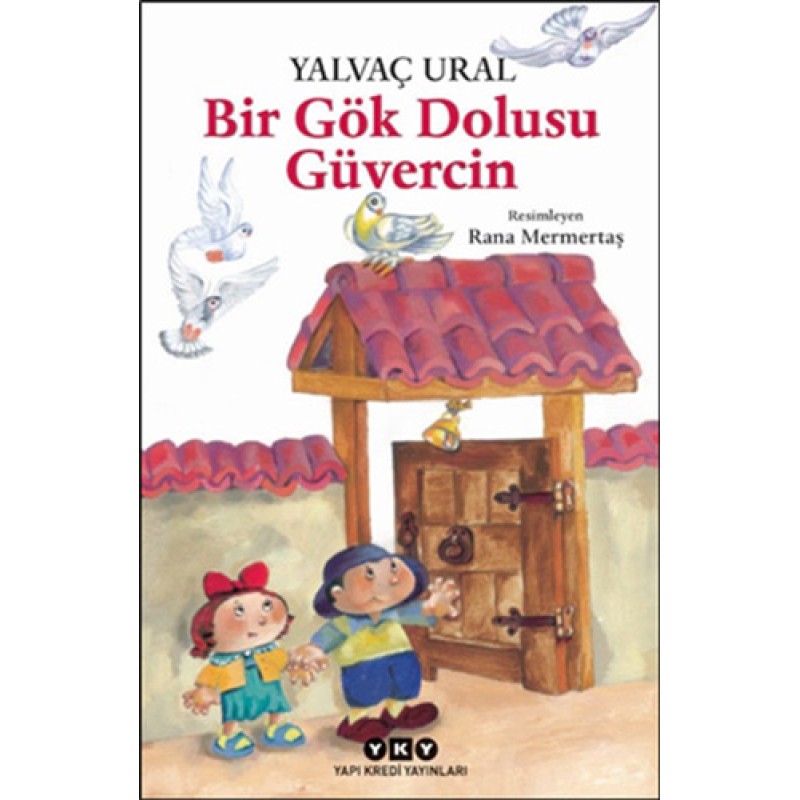 Bir Gök Dolusu Güvercin Bir Gök Dolusu Güvercin