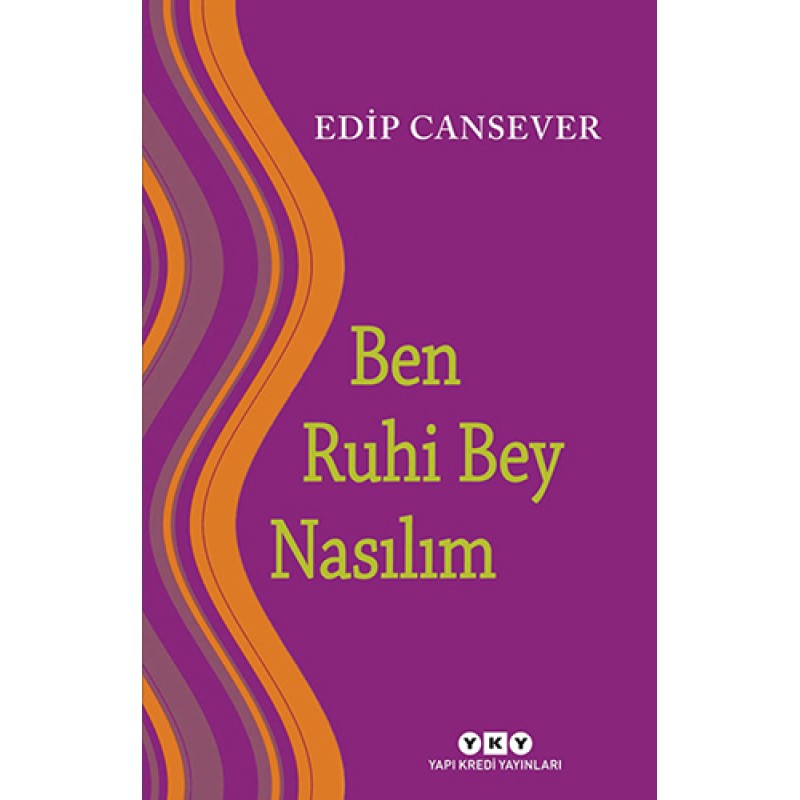 Ben Ruhi Bey Nasılım Ben Ruhi Bey Nasılım