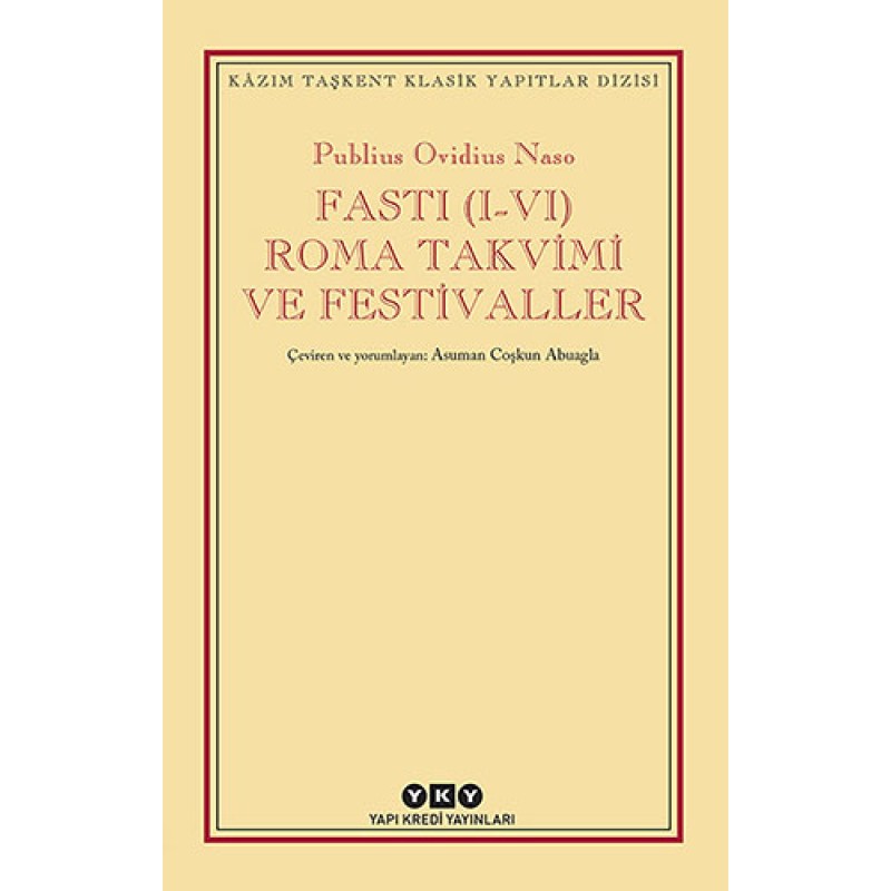 Fasti (I-VI) Roma Takvimi ve Festivaller Fasti (I-VI) Roma Takvimi ve Festivaller