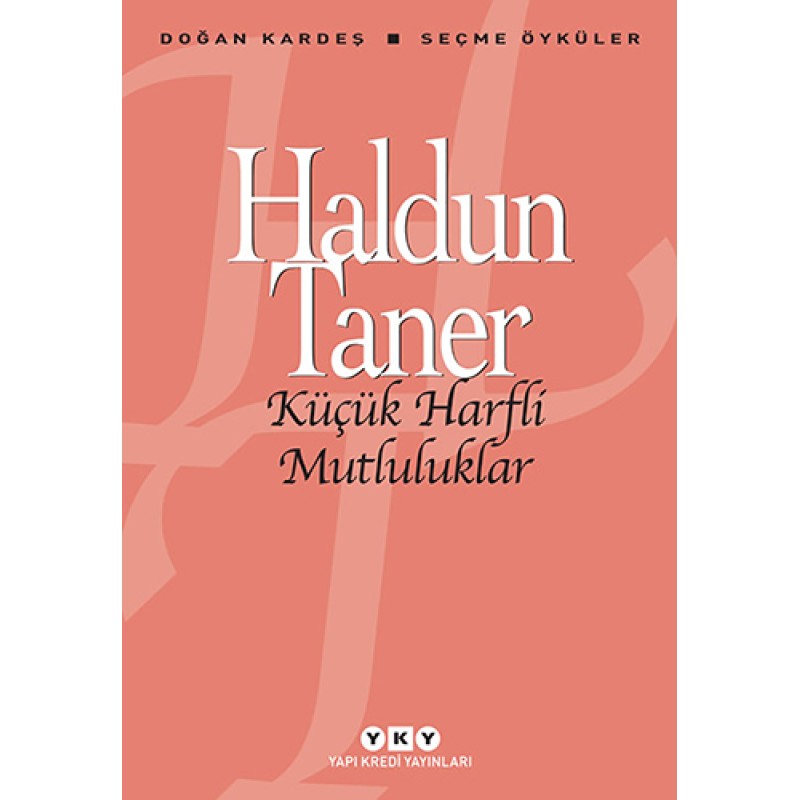 Küçük Harfli Mutluluklar Küçük Harfli Mutluluklar