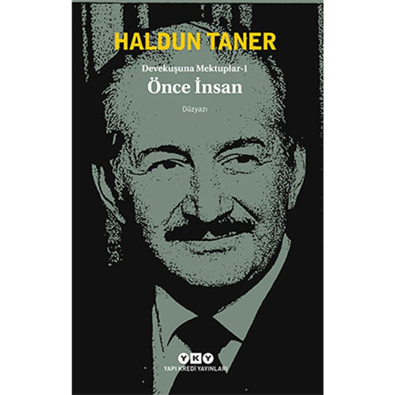 Devekuşuna Mektuplar -1 Önce İnsan Devekuşuna Mektuplar -1 Önce İnsan