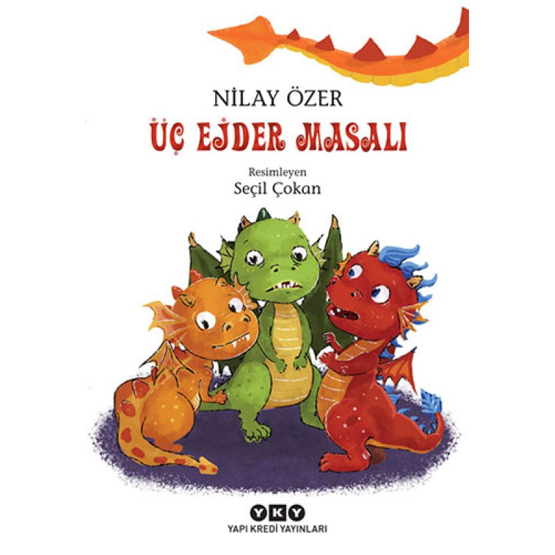 Üç Ejder Masalı Üç Ejder Masalı