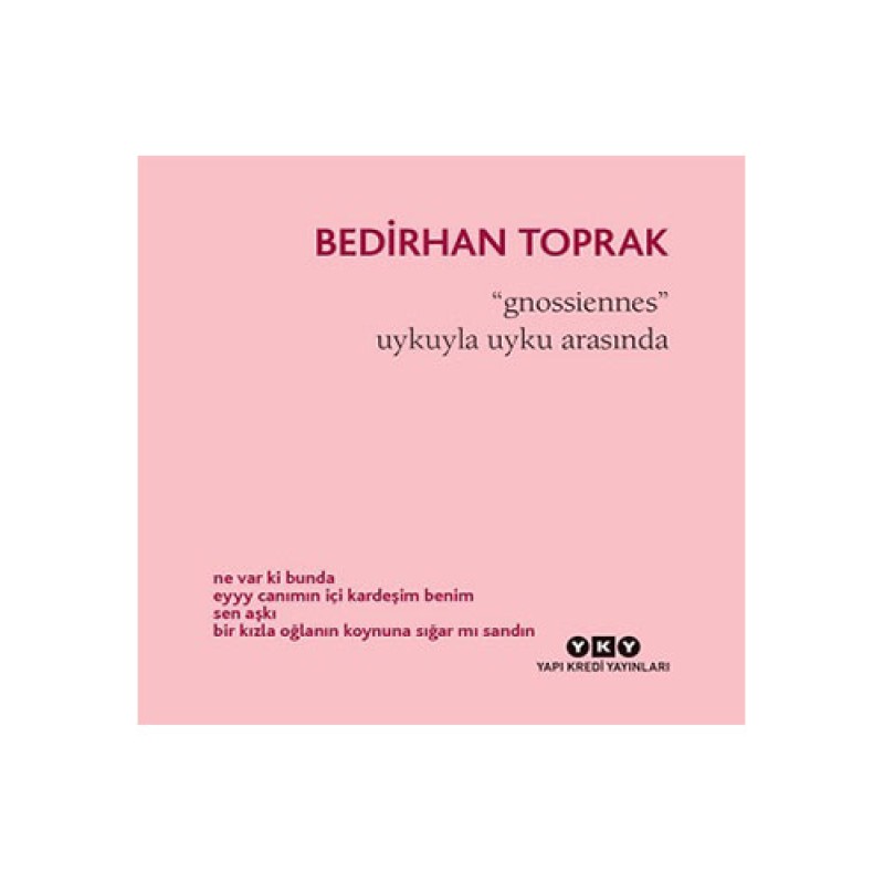 Gnossiennes - Uykuyla Uyku Arasında Gnossiennes - Uykuyla Uyku Arasında
