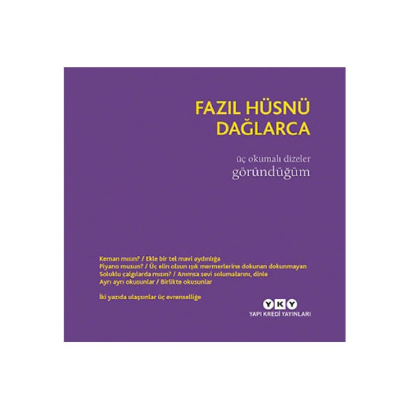 Üç Okumalı Dizeler Göründüğüm Üç Okumalı Dizeler Göründüğüm