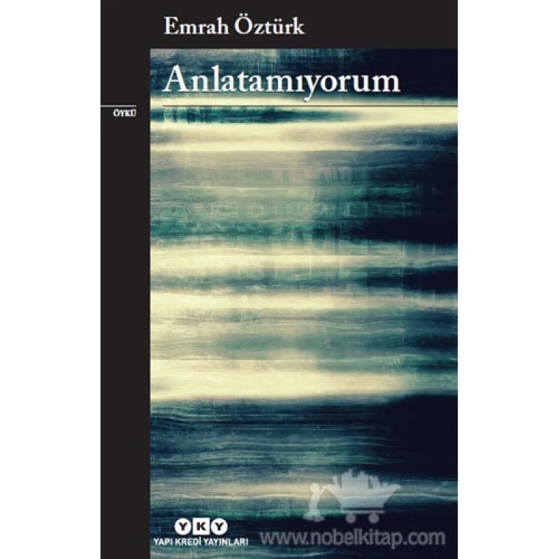 Anlatamıyorum