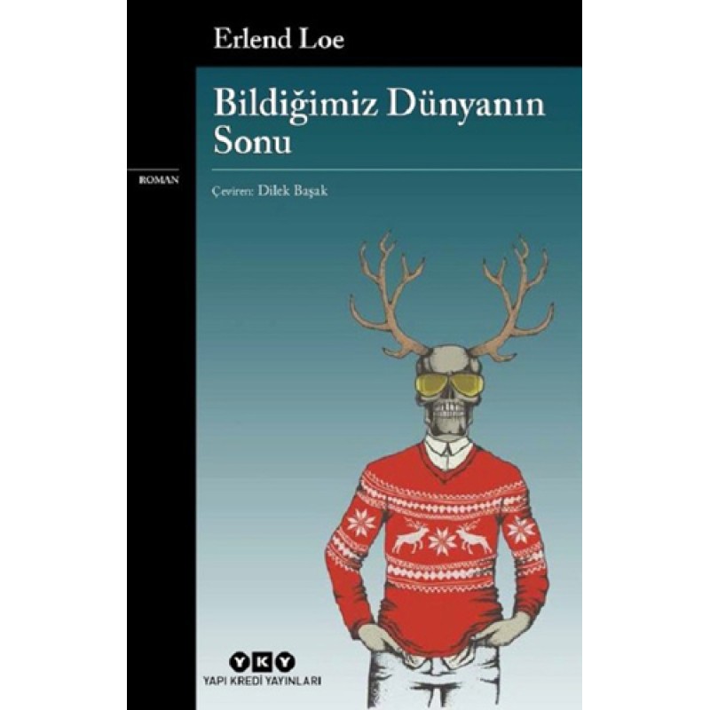 Bildiğimiz Dünyanın Sonu Bildiğimiz Dünyanın Sonu