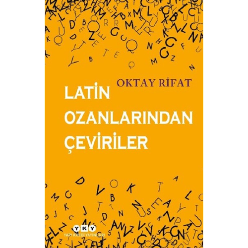 Latin Ozanlarından Çeviriler Latin Ozanlarından Çeviriler