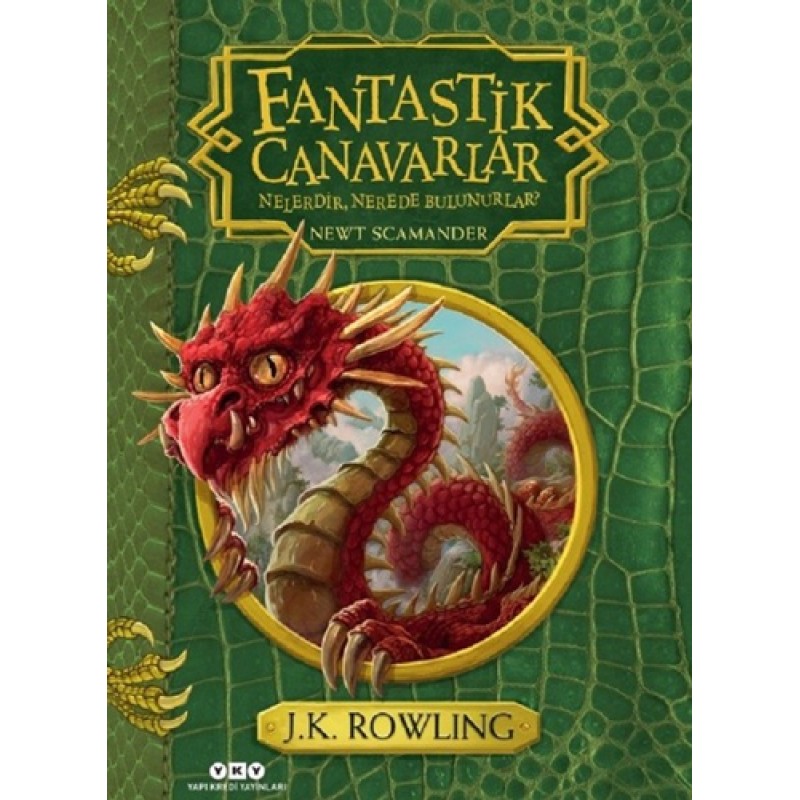 Fantastik Canavarlar Nelerdir Nerede Bulunurlar? (Ciltli) Fantastik Canavarlar Nelerdir Nerede Bulunurlar? (Ciltli)