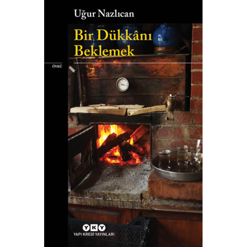 Bir Dükkanı Beklemek Bir Dükkanı Beklemek