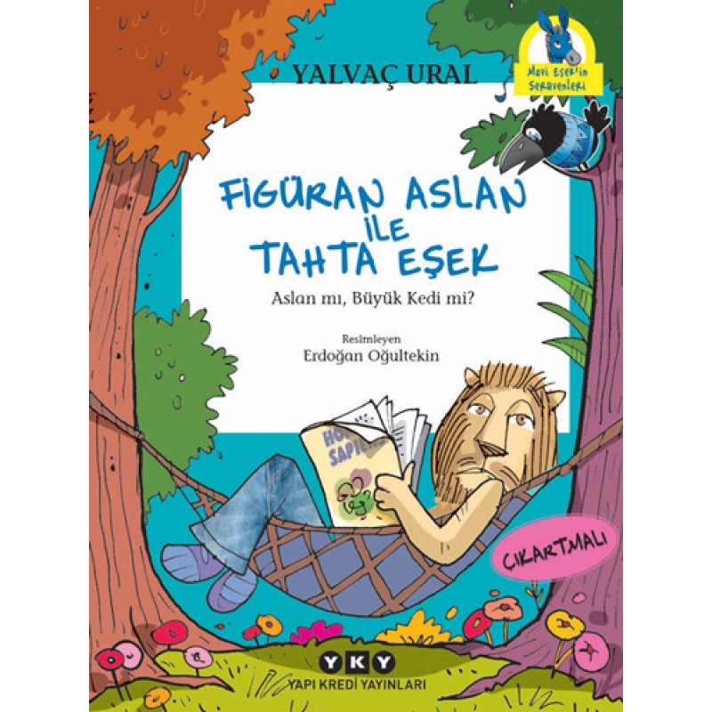 Figüran Aslan İle Tahta Eşek