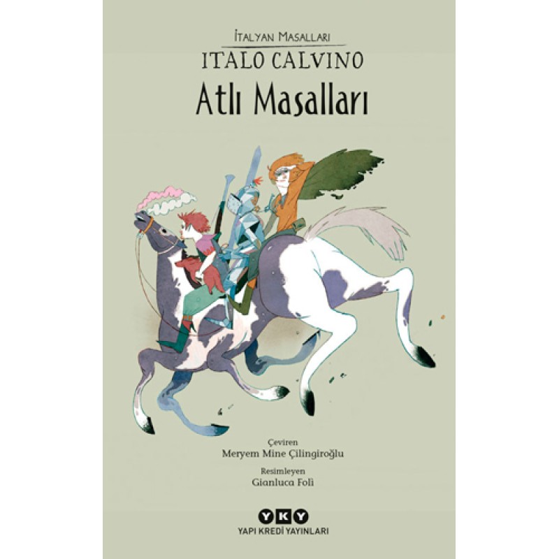 Atlı Masalları – İtalyan Masalları Atlı Masalları – İtalyan Masalları