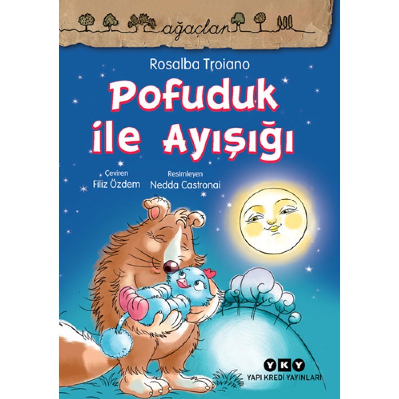 Pofuduk ile Ayışığı Pofuduk ile Ayışığı