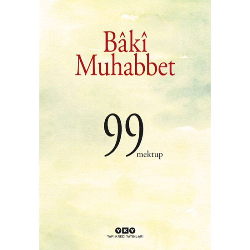 Baki Muhabbet - 99 Mektup Baki Muhabbet - 99 Mektup