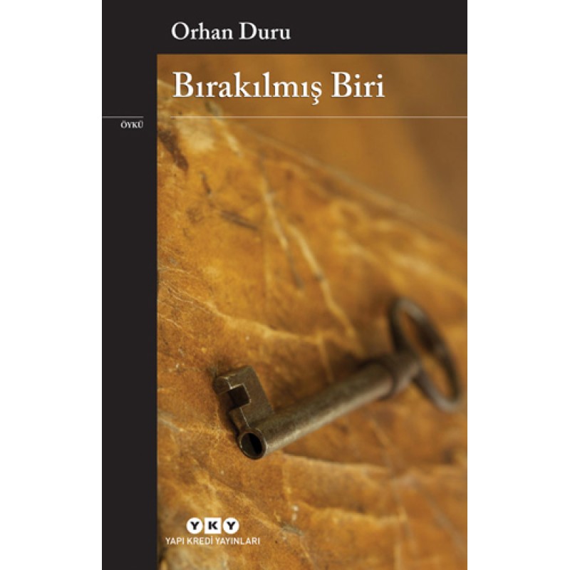 Bırakılmış Biri Bırakılmış Biri