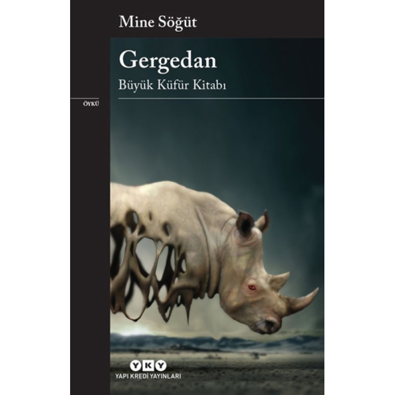 Gergedan - Büyük Küfür Kitabı
