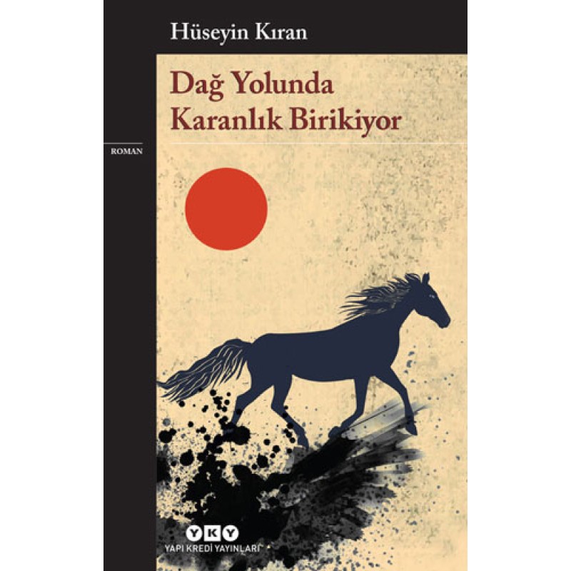 Dağ Yolunda Karanlık Birikiyor Dağ Yolunda Karanlık Birikiyor