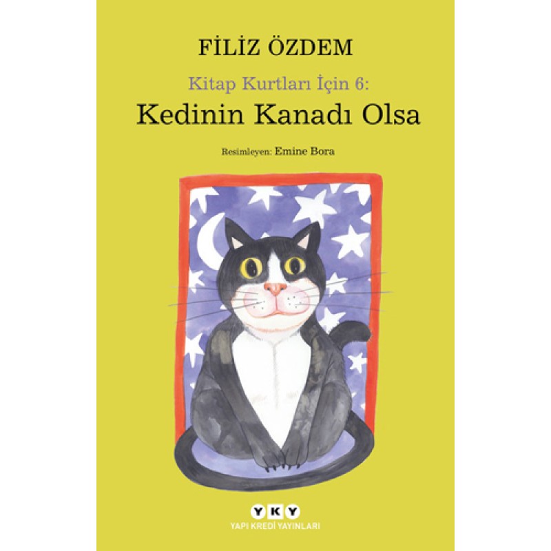Kitap Kurtları İçin 6: Kedinin Kanadı Olsa