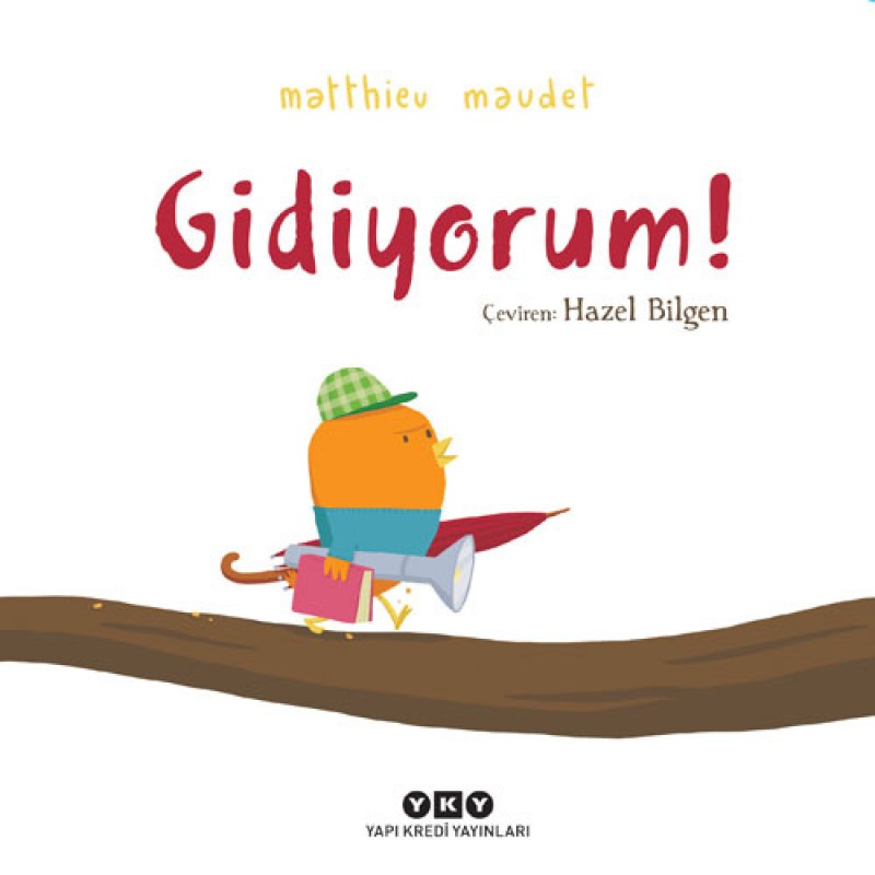 Gidiyorum! (Ciltli) Gidiyorum! (Ciltli)