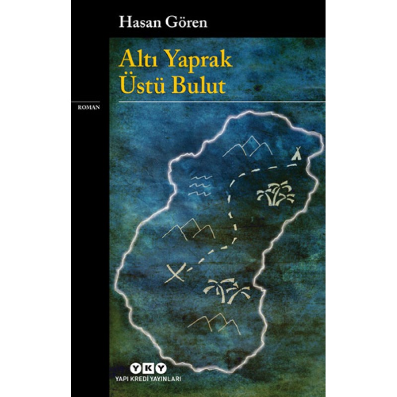 Altı Yaprak Üstü Bulut Altı Yaprak Üstü Bulut