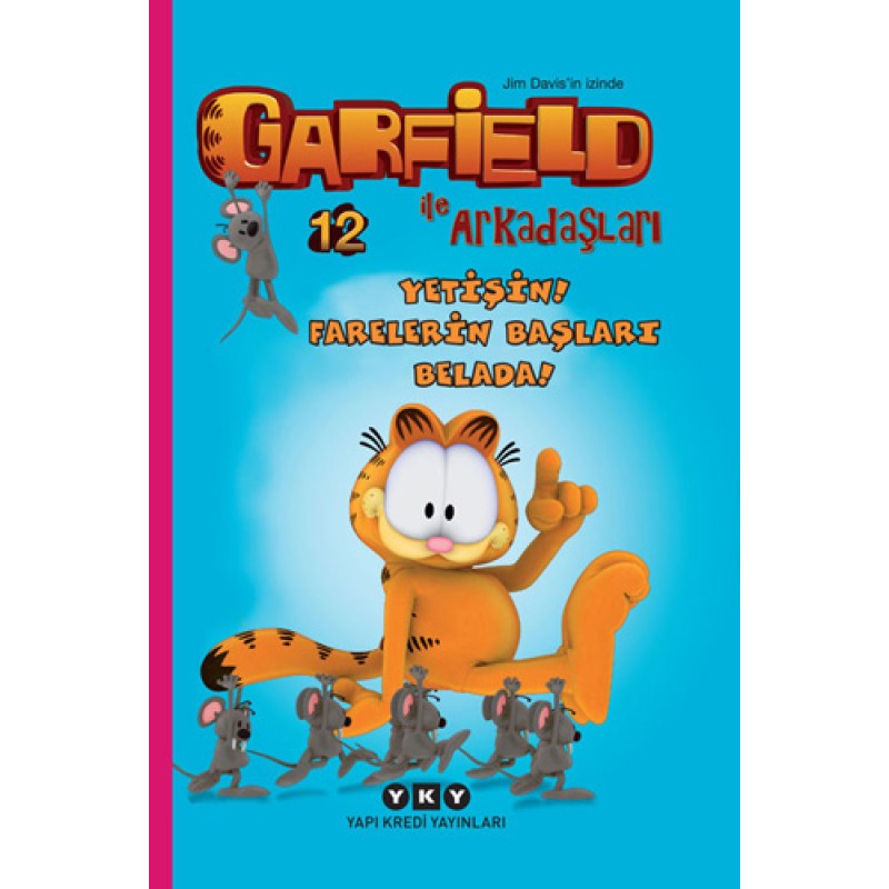 Garfield ile Arkadaşları 12 - Yetişin! Farelerin Başları Belada!