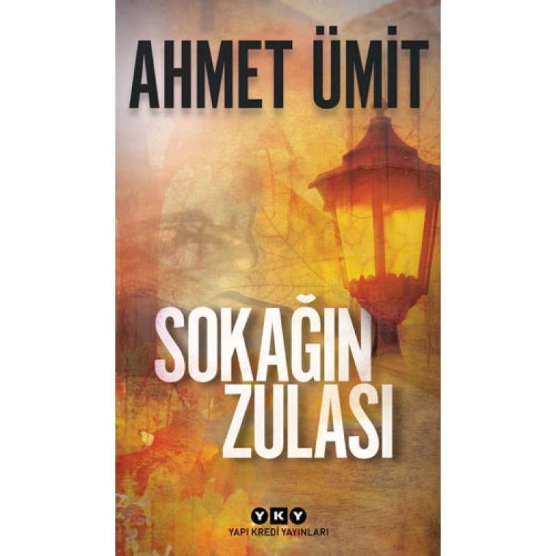 Sokağın Zulası Sokağın Zulası