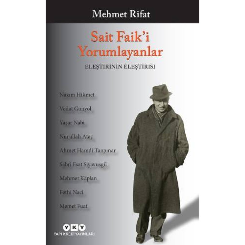 Sait Faik’i Yorumlayanlar Sait Faik’i Yorumlayanlar