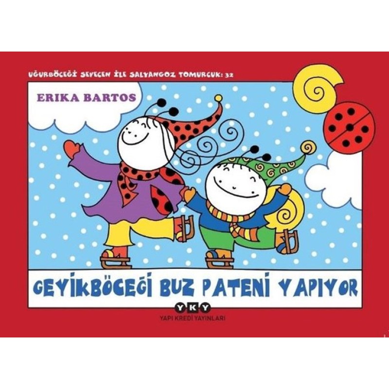 Uğurböceği Sevecen ile Salyangoz Tomurcuk 32 – Geyikböceği Buz Pateni Yapıyor Uğurböceği Sevecen ile Salyangoz Tomurcuk 32 – Geyikböceği Buz Pateni Yapıyor
