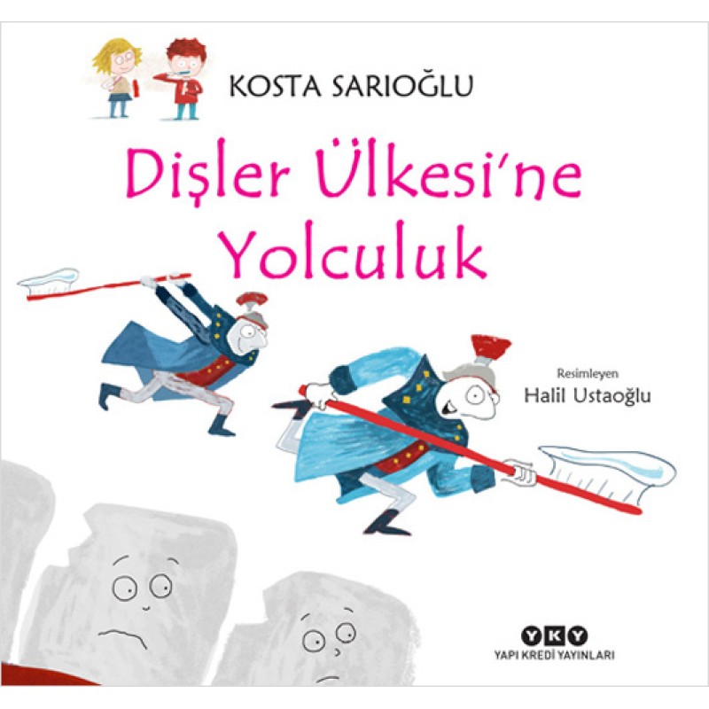 Dişler Ülkesi’ne Yolculuk
