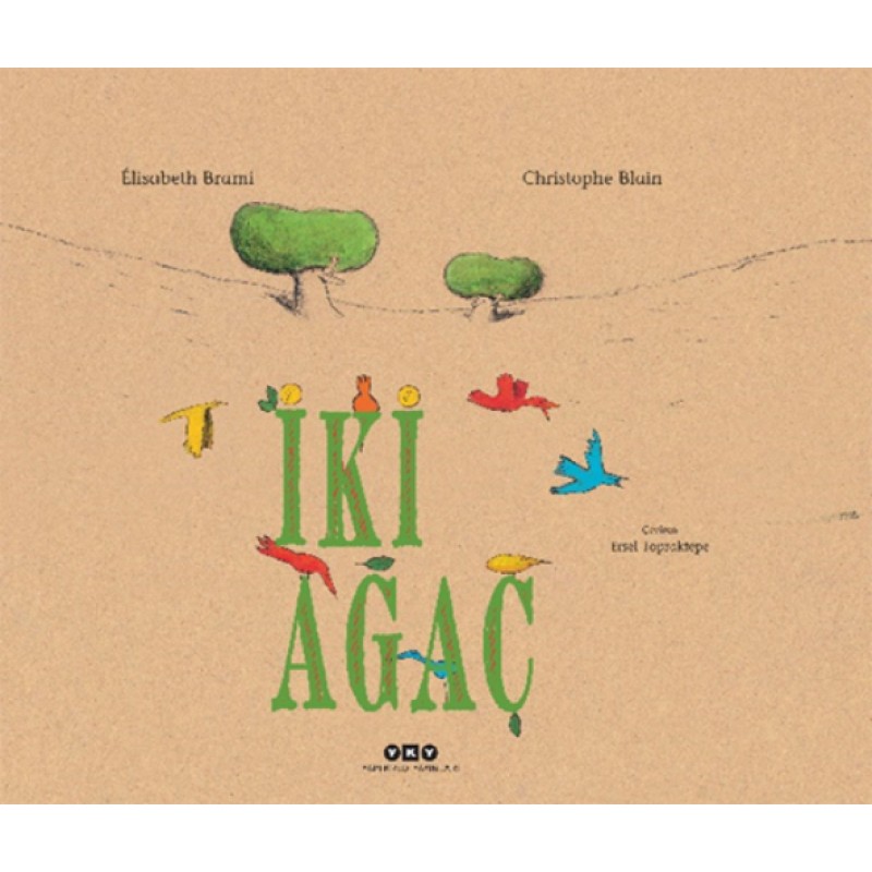 İki Ağaç (Ciltli)