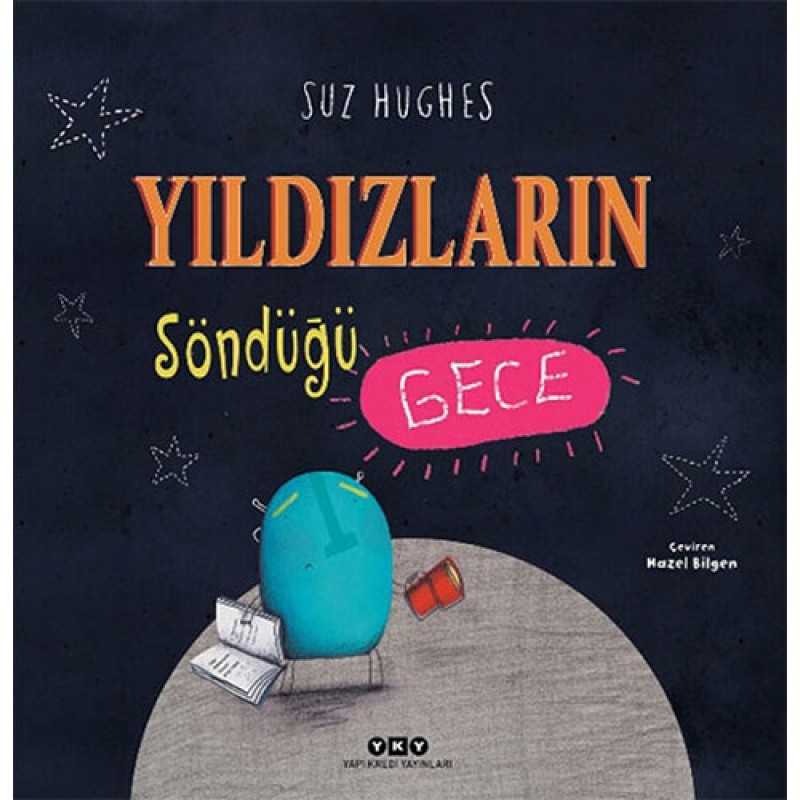Yıldızların Söndüğü Gece Yıldızların Söndüğü Gece