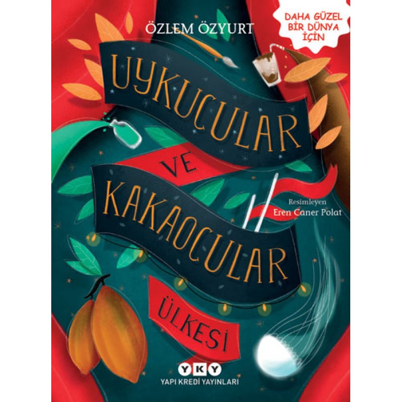 Uykucular ve Kakaocular Ülkesi Uykucular ve Kakaocular Ülkesi