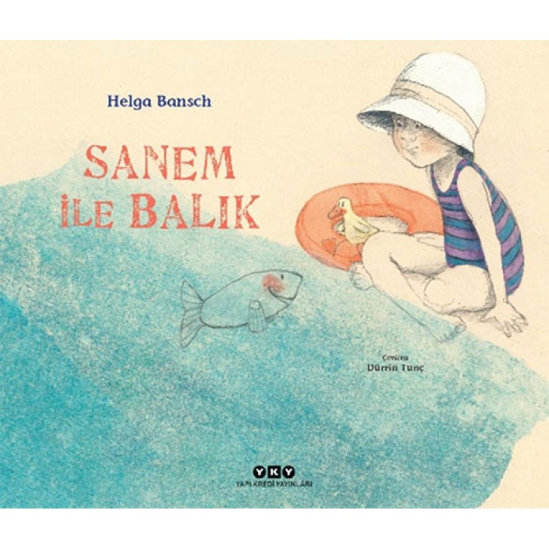Sanem ile Balık (Ciltli) Sanem ile Balık (Ciltli)