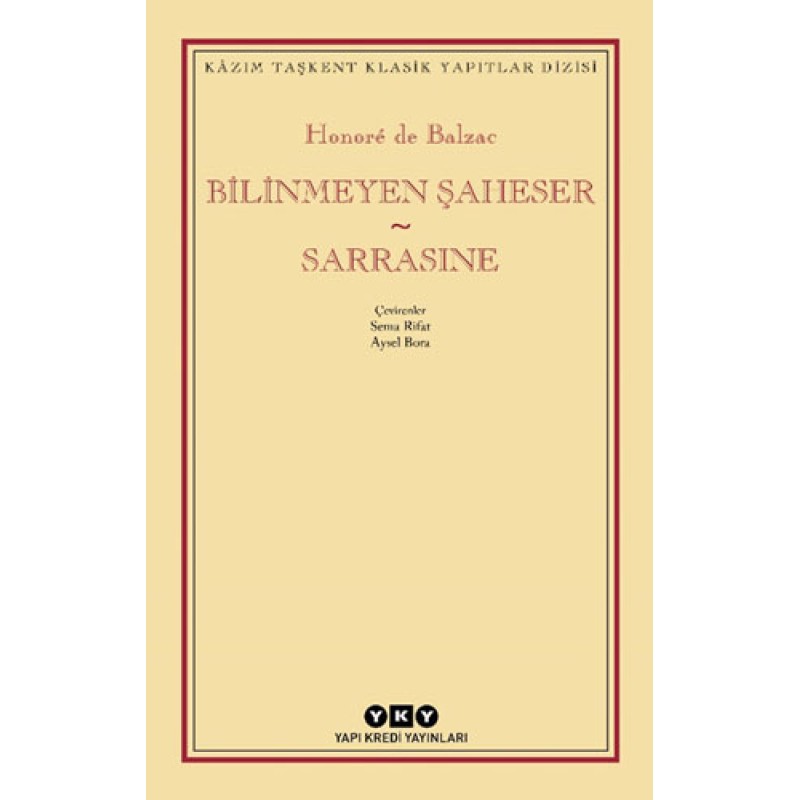 Bilinmeyen Şaheser - Sarrasine Bilinmeyen Şaheser - Sarrasine