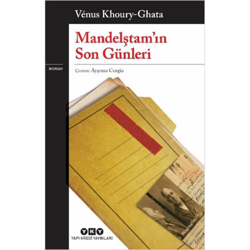 Mandelştam’ın Son Günleri Mandelştam’ın Son Günleri