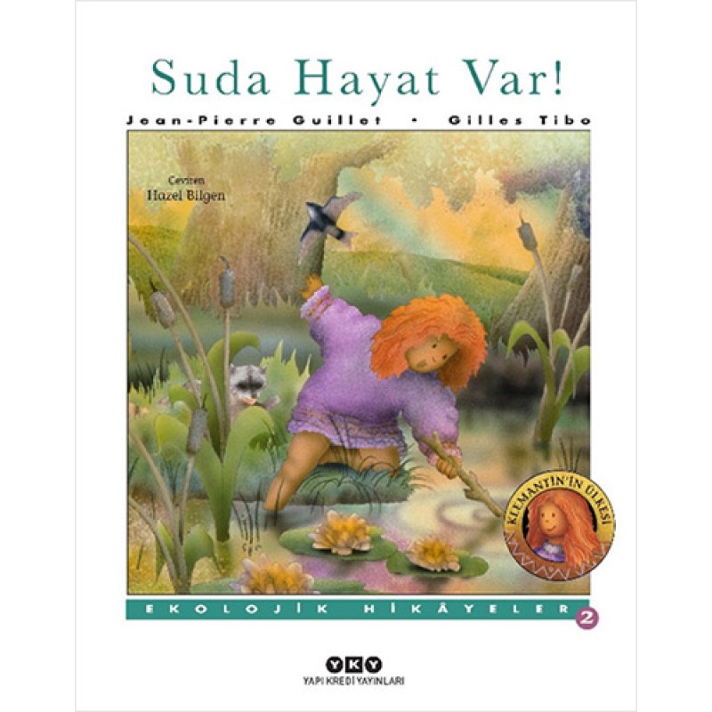 Suda Hayat Var! Suda Hayat Var!