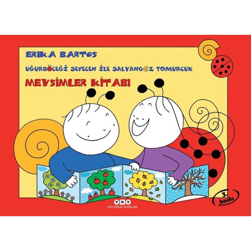 Uğurböceği Sevecen ile Salyangoz Tomurcuk - Mevsimler Kitabı Uğurböceği Sevecen ile Salyangoz Tomurcuk - Mevsimler Kitabı