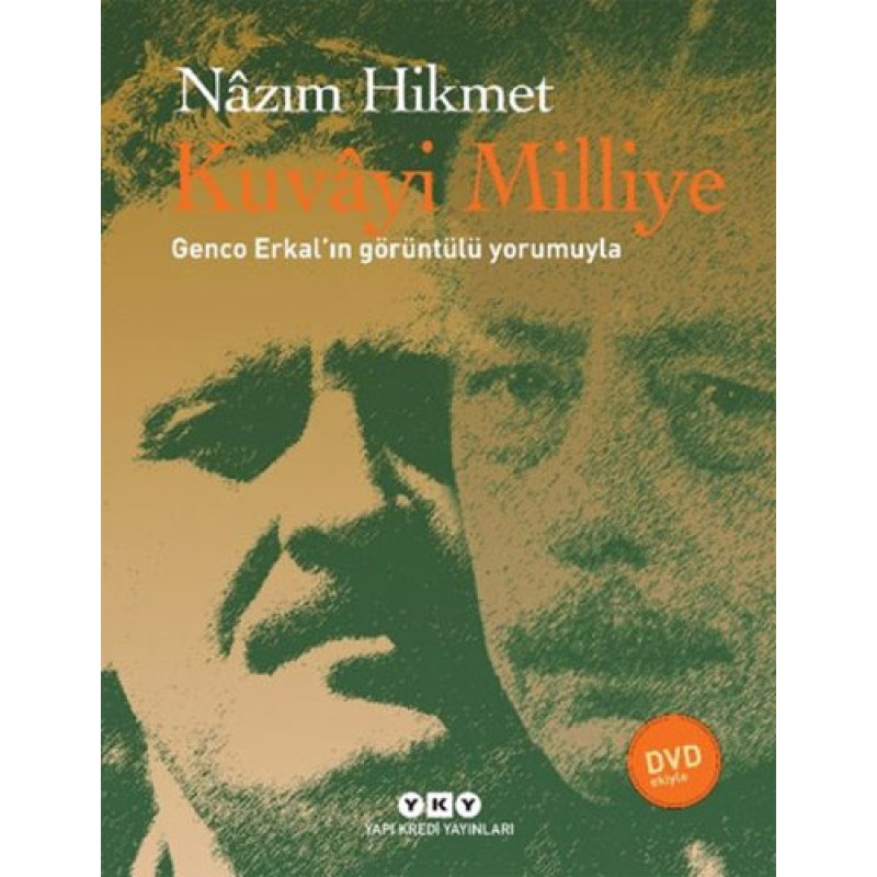 Kuvâyi Milliye - Nâzım Hikmet Kuvâyi Milliye - Nâzım Hikmet