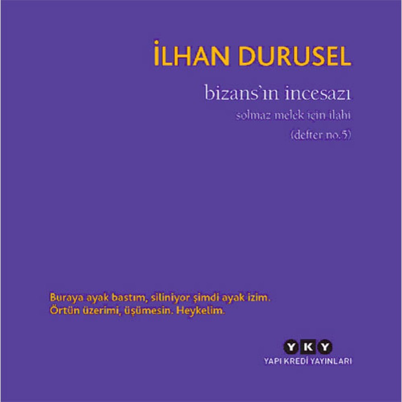 Bizans’ın İncesazı Bizans’ın İncesazı