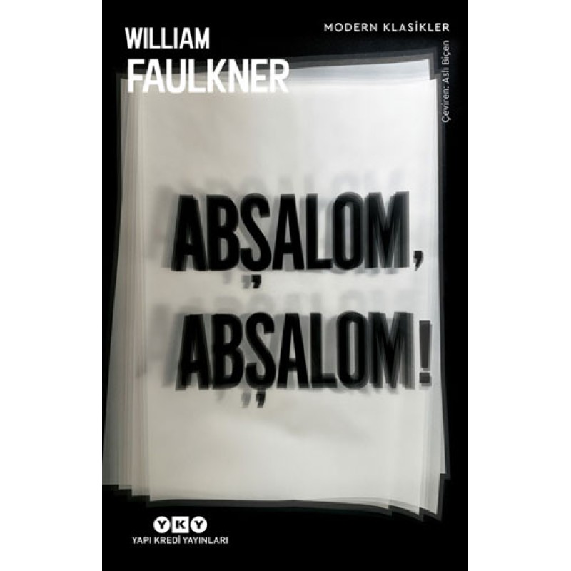 Abşalom, Abşalom! Abşalom, Abşalom!