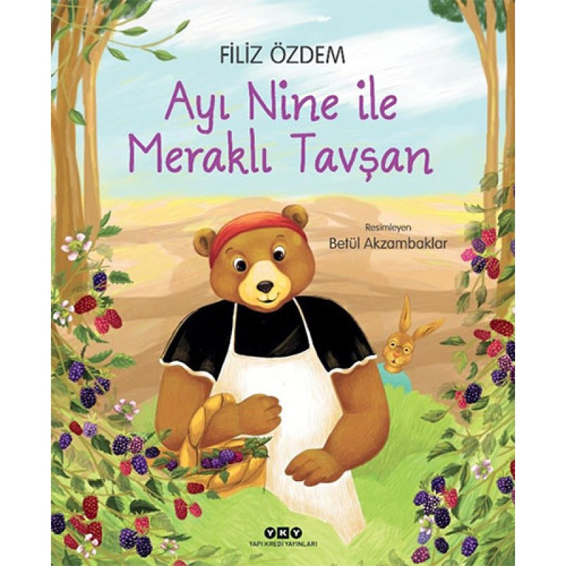 Ayı Nine İle Meraklı Tavşan (Ciltli) Ayı Nine İle Meraklı Tavşan (Ciltli)