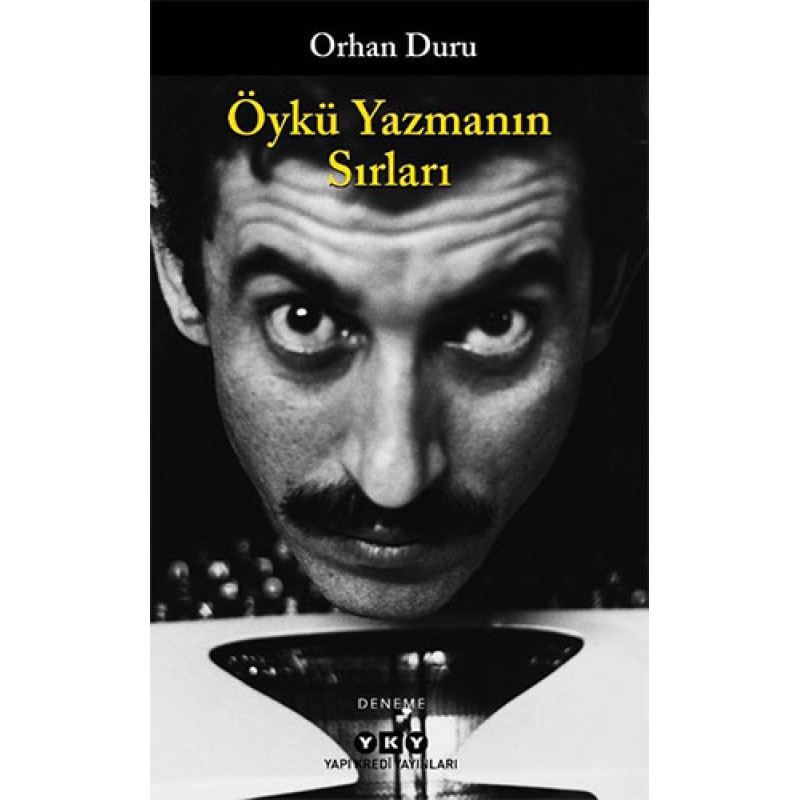 Öykü Yazmanın Sırları Öykü Yazmanın Sırları