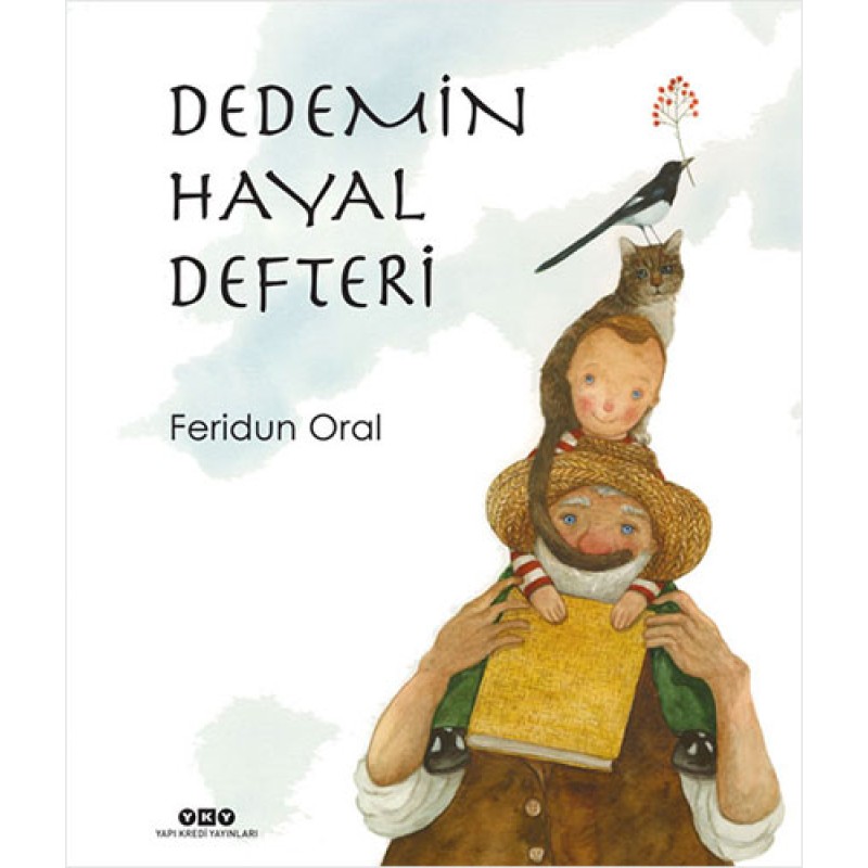 Dedemin Hayal Defteri Dedemin Hayal Defteri