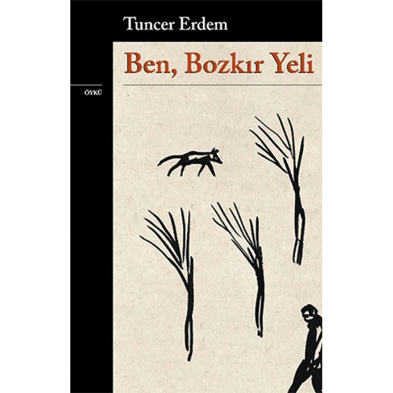 Ben, Bozkır Yeli Ben, Bozkır Yeli