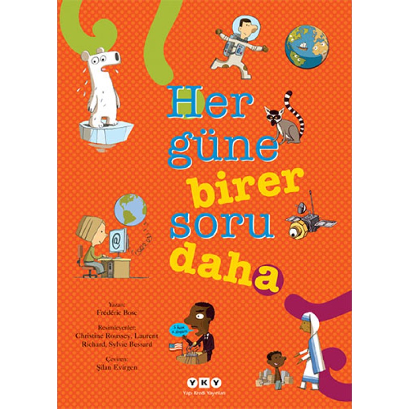 Her Güne Birer Soru Daha Her Güne Birer Soru Daha